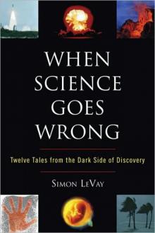 When Science Goes Wrong Read online