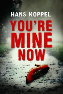 You're Mine Now Read online