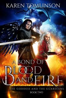 A Bond of Blood and Fire Read online