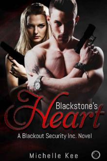 Blackstone's Heart (Blackout Security Inc. Book 1) Read online