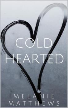 Coldhearted (9781311888433) Read online