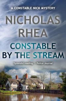 Constable by the Stream (A Constable Nick Mystery Book 12) Read online