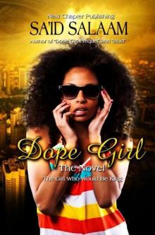 Dope Girl: The Beginning Read online