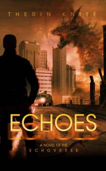 Echoes (Echoes Book 1) Read online