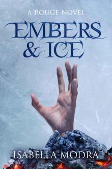 Embers & Ice (Rouge) Read online