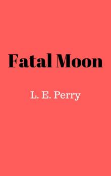 Fatal Moon Read online