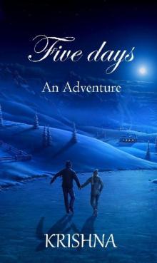 Five Days: an adventure (A Fantasy Adventure) Read online