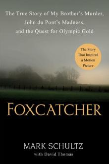 Foxcatcher Read online