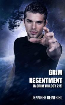 Grim Resentment Read online