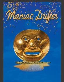 Maniac Drifter Read online