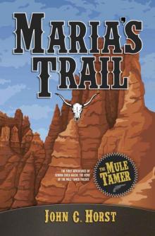 Maria's Trail (The Mule Tamer) Read online