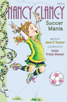 Nancy Clancy, Soccer Mania Read online