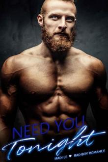 Need You Tonight: Bad Boy Romance (Waiting On Disaster Book 1) Read online