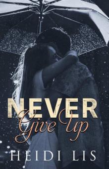 Never Give Up Read online