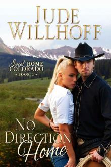 No Direction Home (Sweet Home Colorado) Read online