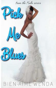 Pick Me Blues Read online