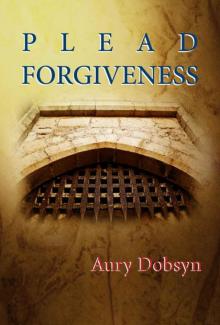 Plead Forgiveness (Loyalty Series) Read online