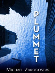PLUMMET: A Novel Read online