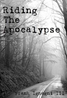 Riding The Apocalypse Read online