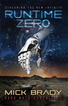 RUNTIME ZERO: Streaming The New Infinity (Dark Math Chronicles) Read online