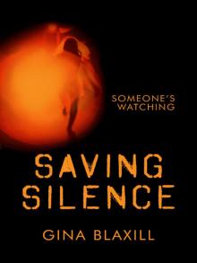 Saving Silence Read online