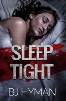 Sleep Tight Read online