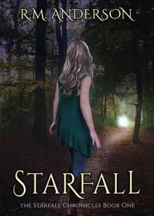 Starfall (The Starfall Chronicles Book 1) Read online