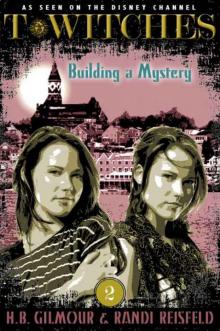 T*Witches: Building a Mystery Read online