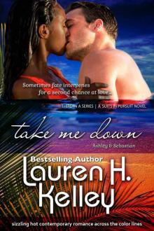 Take Me Down (Suits in Pursuit) Read online