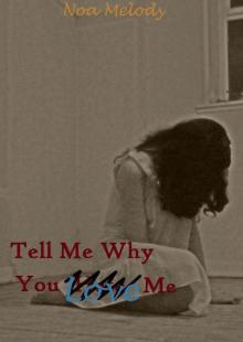 Tell Me Why You Love Me (TMWYLM) Read online