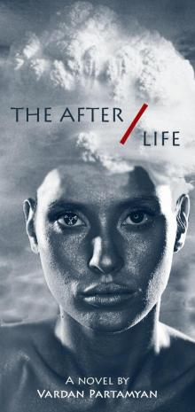 The After/Life (The After/Life Odyssey) Read online