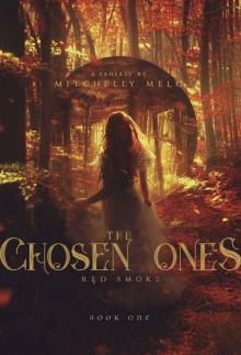 The Chosen Ones: Red Smoke Read online