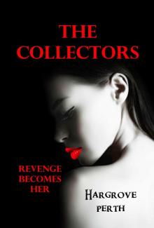 The Collectors: Revenge Becomes Her Read online