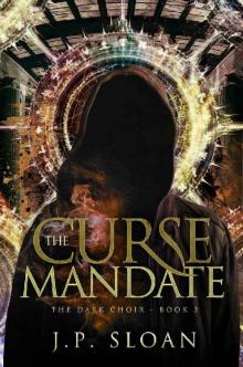 The Curse Mandate (The Dark Choir Book 3) Read online