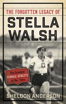 The Forgotten Legacy of Stella Walsh Read online