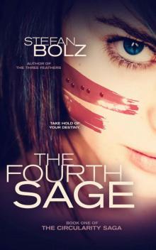 The Fourth Sage (The Circularity Saga) Read online