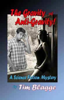 The Gravity of Anti-Gravity Read online
