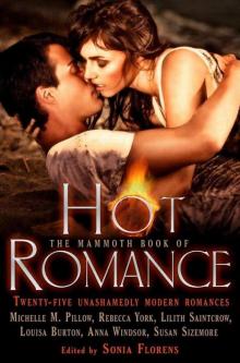 The Mammoth Book of Hot Romance Read online