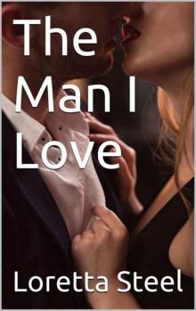 The Man I Love (The Man I Need Trilogy #3) Read online
