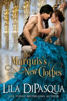 The Marquis's New Clothes (Fiery Tales Book 7) Read online