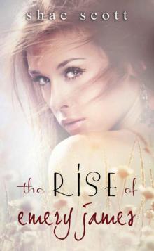 The Rise of Emery James Read online