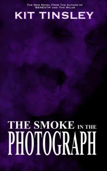 The Smoke In The Photograph Read online