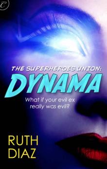 The Superheroes Union: Dynama Read online