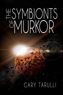 The Symbionts of Murkor Read online
