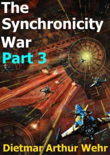 The Synchronicity War Part 3 Read online