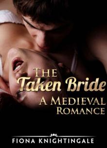 The Taken Bride: A Medieval Romance Read online