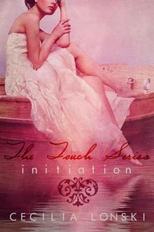 The Touch Series: Initiation Read online