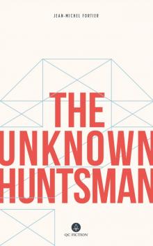 The Unknown Huntsman Read online