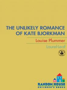 The Unlikely Romance of Kate Bjorkman Read online