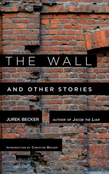 The Wall: And Other Stories Read online